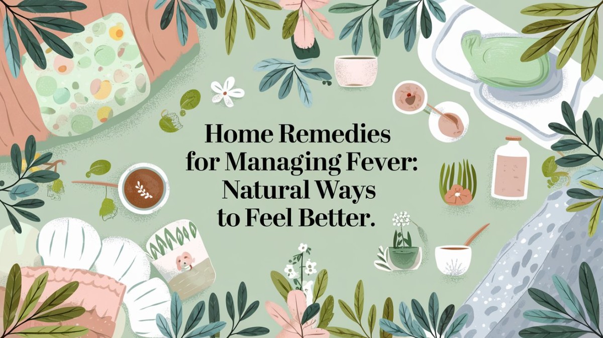 This is an image for topic Home Remedies for Fever: Natural Ways to Feel Better