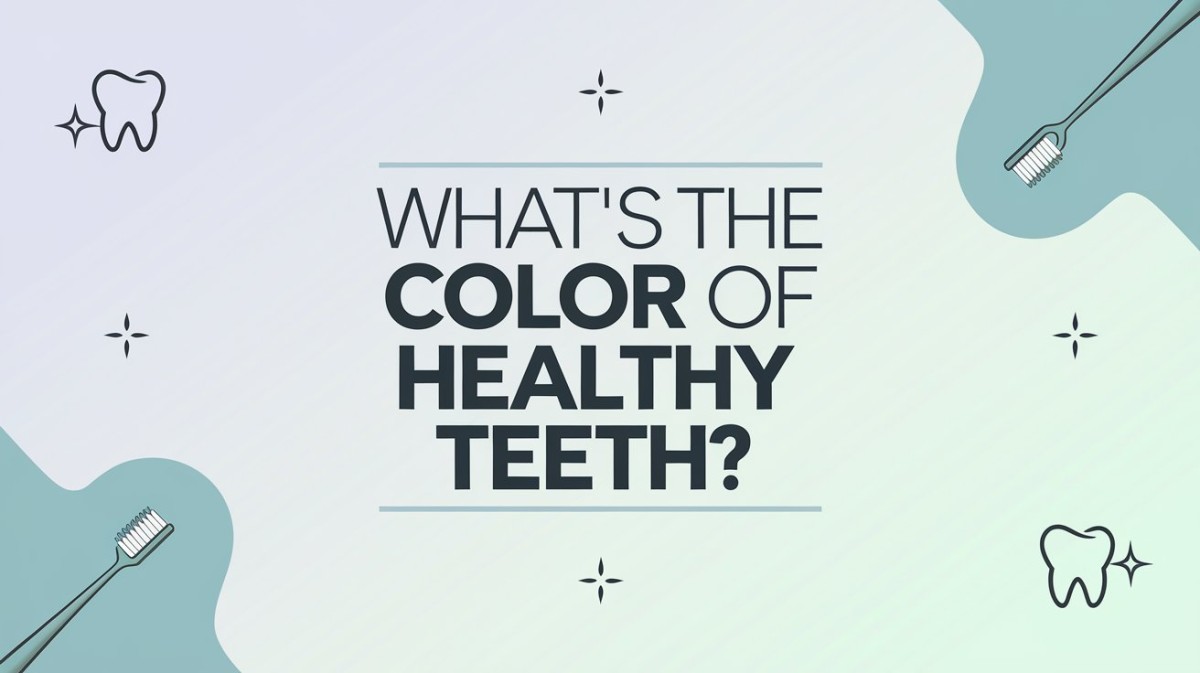 This is an image for topic What’s the Colour of Healthy Teeth?